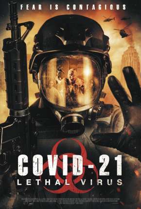 Filme COVID-21 - Lethal Virus - Legendado 2021