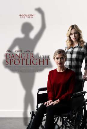 Filme Danger in the Spotlight - Legendado 2021