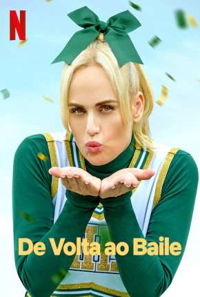 Filme De Volta ao Baile - Senior Year 2022
