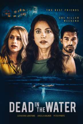 Filme Dead in the Water - Legendado 2021