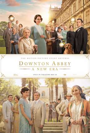 Filme Downton Abbey - Uma Nova Era - Legendado 2022