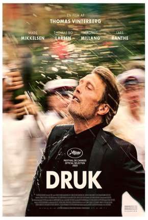 Filme Druk - Mais Uma Rodada 2021
