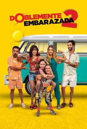 Filme Duplamente Grávida 2 2022