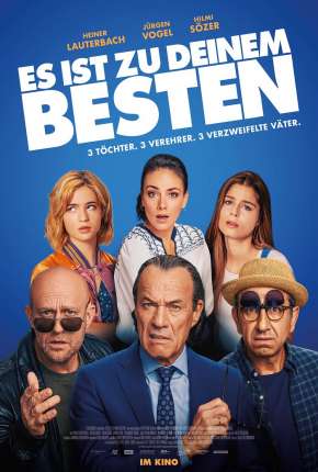 Filme É Para o Seu Próprio Bem 2021