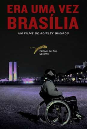 Filme Era Uma Vez Brasília 2017