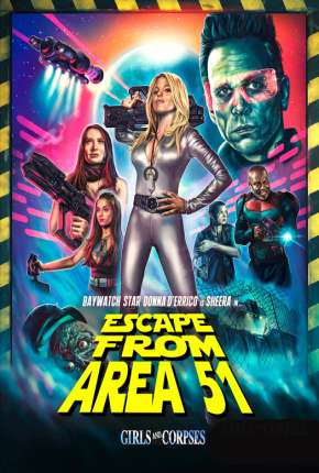Filme Escape from Area 51 - Legendado 2021