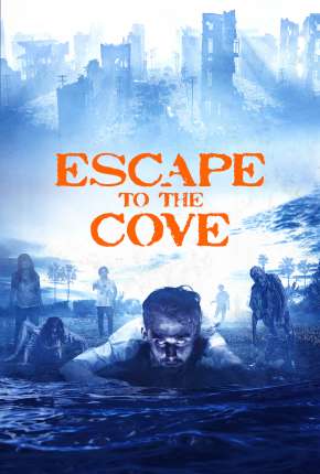 Filme Escape to the Cove - The Cove Legendado 2021