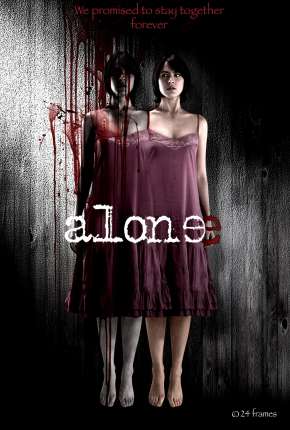 Filme Espíritos 2 - Você Nunca Está Sozinho - Alone 2007