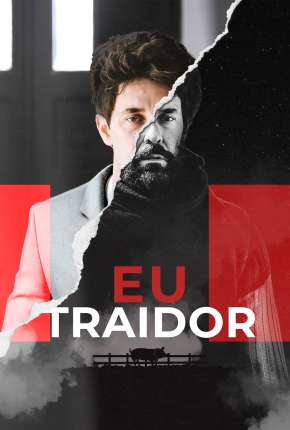 Filme Eu, Traidor 2022