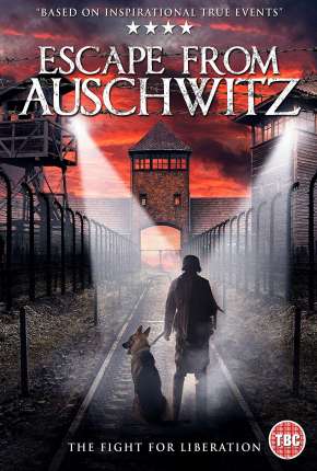 Filme Fuga de Auschwitz 2020