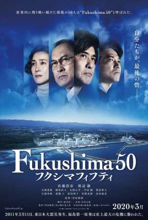 Filme Fukushima - Ameaça Nuclear 2020