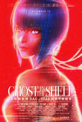 Filme Ghost in the Shell - SAC_2045 - Guerra Sustentável 2022