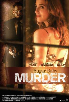 Filme Her Deadly Sugar Daddy - Legendado 2021