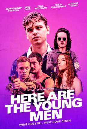 Filme Here Are the Young Men - Legendado 2021
