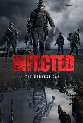 Filme Infected - The Darkest Day - Legendado 2021