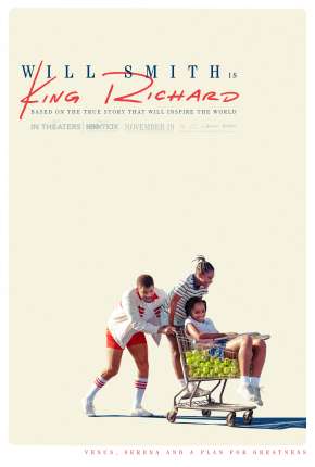 Filme King Richard - Criando Campeãs 2021