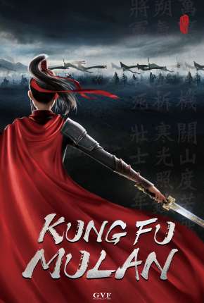 Filme Kung Fu Mulan - Legendado 2021