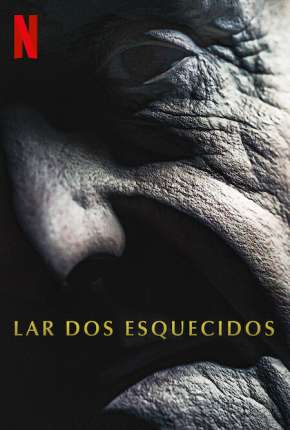 Filme Lar dos Esquecidos 2022