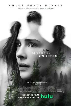 Filme Mãe X Androides 2022
