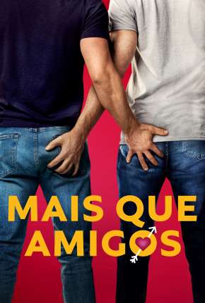 Filme Mais Que Amigos - Legendado 2022