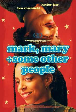 Filme Mark, Mary + Some Other People 2022