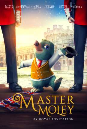 Filme Master Moley em O Convite Real 2021