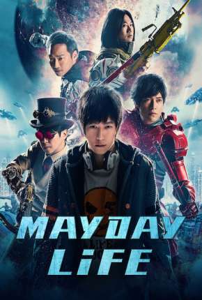 Filme Mayday Life - Legendado 2020