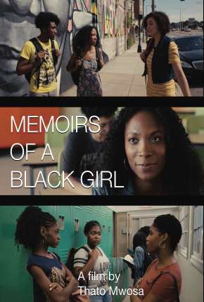 Filme Memoirs of a Black Girl - Legendado 2021