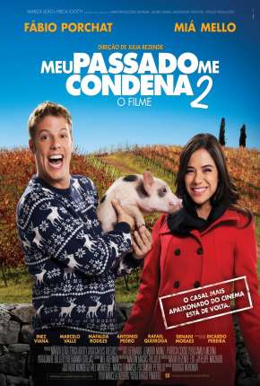 Filme Meu Passado Me Condena 2 - O Filme 2015