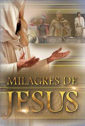 Série Milagres de Jesus 2017