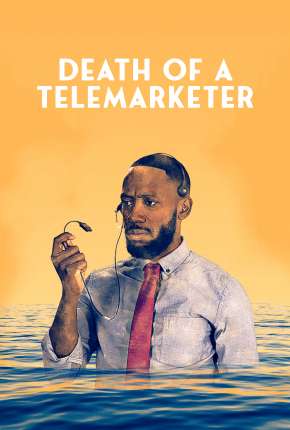 Filme Morte de um Operador de Telemarketing 2022