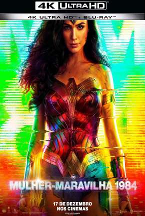 Filme Mulher-Maravilha 1984 4K IMAX 2020