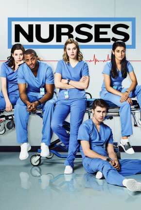 Série Nurses - 2ª Temporada Legendada 2021