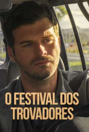 Filme O Festival dos Trovadores 2022