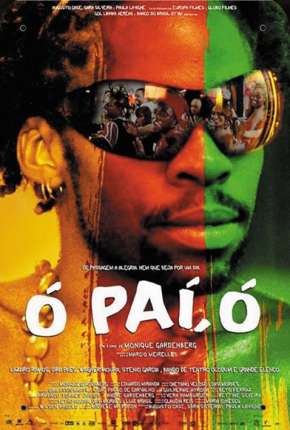 Filme Ó Paí, Ó 2007