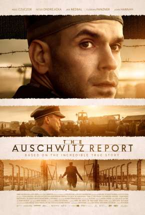 Filme O Protocolo de Auschwitz 2021