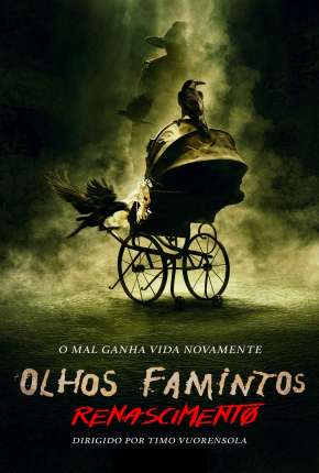 Filme Olhos Famintos - Renascido - Legendado 2022