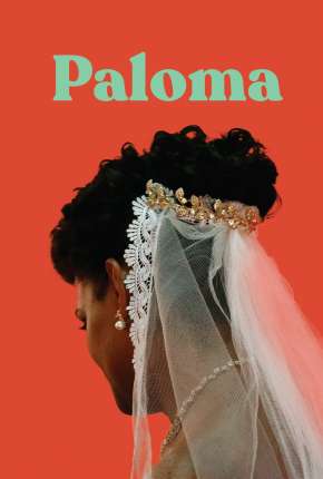 Filme Paloma 2022