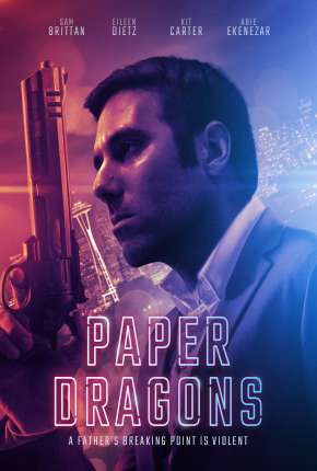 Filme Paper Dragons - Legendado 2021