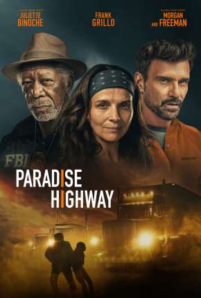 Filme Paradise Highway - Legendado 2022