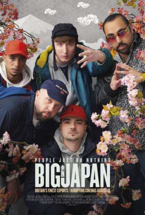Filme People Just Do Nothing - Big in Japan 2022
