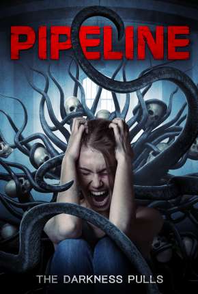 Filme Pipeline - Legendado 2021