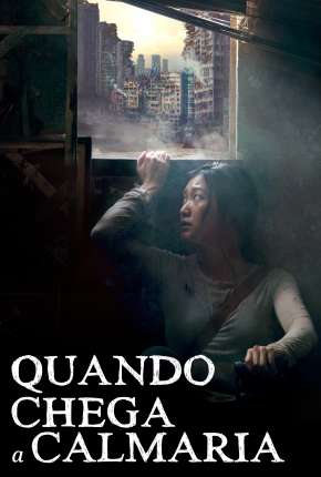 Filme Quando Chega a Calmaria 2022
