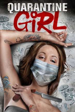 Filme Quarantine Girl - Legendado 2021