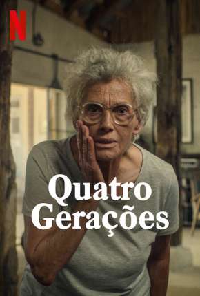 Filme Quatro Gerações 2022