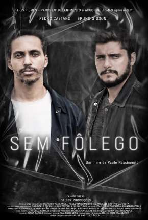 Filme Sem Fôlego - Nacional 2022