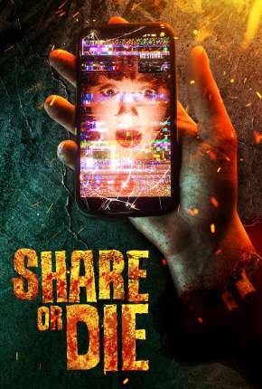 Filme Share or Die - Legendado 2021
