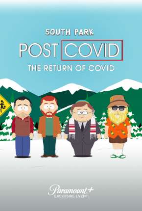 Filme South Park Pós-Covid - O Retorno da Covid Legendado 2021