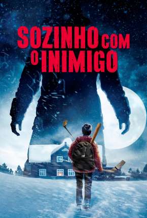 Filme Sozinho com o Inimigo 2021