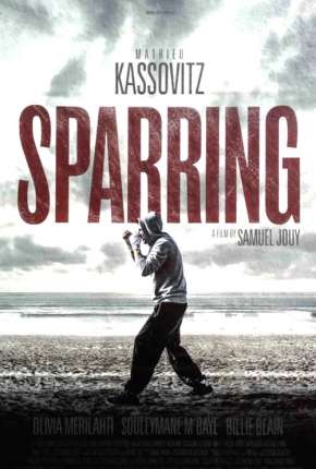 Filme Sparring - Legendado 2018